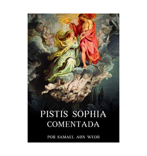 Livro – PISTIS SOPHIA COMENTADA: Por Samael Aun Weor